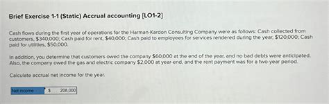 Solved Brief Exercise 1 1 Static Accrual Accounting Chegg