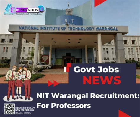 Nit Warangal Recruitment For Professors Edunovations