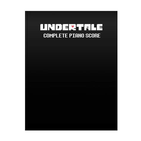 Undertale Complete Piano Score Sheet Music Book