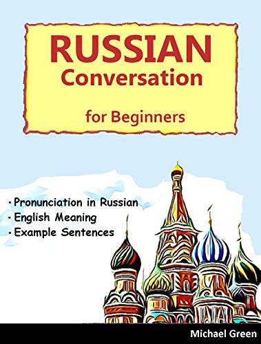 Conversational Russian For Beginners Commonly Used Words In Daily The