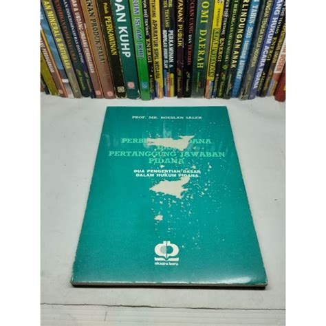 Jual DUA PENGERTIAN DASAR DALAM HUKUM PIDANA PERBUATAN PIDANA DAN