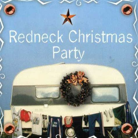 Pre Owned Redneck Christmas Party