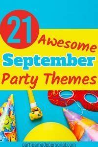 Best September Party Themes (23 Party Ideas You'll Love) | Parties Made ...