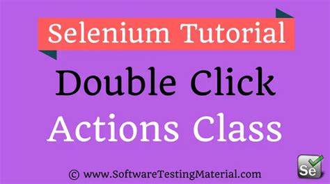 How To Perform Double Click Action In Selenium Webdriver