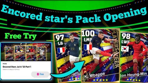 Encored Star S Pack Opening In Efootball Mbappe Hernandez Son