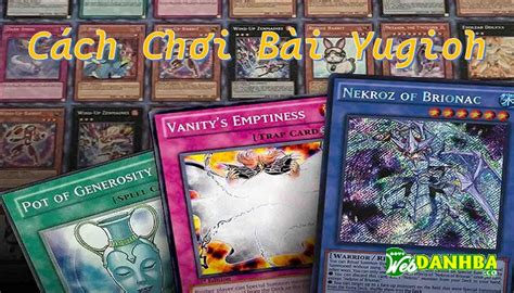 Cách Chơi Yugioh đầy đủ Nhất Video Hướng Dẫn And Link Tải