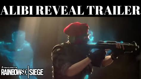 Alibi Reveal Trailer In Depth Analysis Rainbow Six Siege Operation Parabellum Youtube