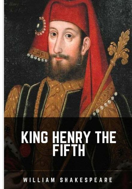 King Henry The Fifth By William Shakespeare Paperback Barnes And Noble®
