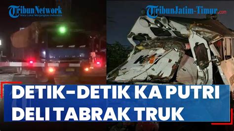 Detik Detik Ka Putri Deli Tabrak Truk Di Sumatera Utara Petugas Kai