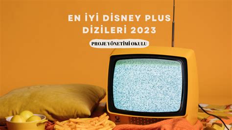 En Yi Disney Plus Dizileri Ab Proje Y Netimi