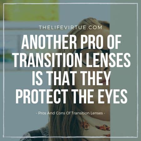 12 Pros And Cons Of Transition Lenses - Disadvantages & Advantages