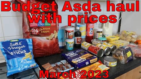 Budget Asda Grocery Haul With Prices March 2023 YouTube