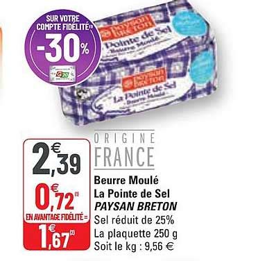 Promo Beurre Moul La Pointe De Sel Paysan Breton Chez G Icatalogue Fr