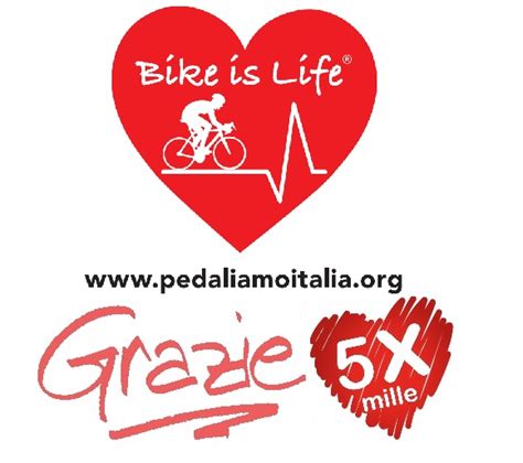 Dona Il Tuo 5 Per Mille A BikeIsLife PedaliAMOitalia E Sostieni I