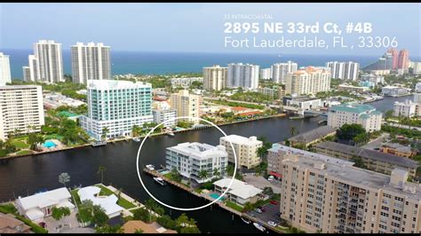 2895 NE 33rd Ct 4B Fort Lauderdale FL 33306 33 Intracoastal YouTube