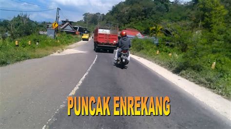 Sudu Dan Cakke Kab Enrekang Jalan Poros Toraja Makassar Youtube