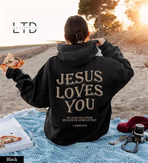 Jesus Loves You Hoodie Christian Hoodie Christian Sweatshirt Etsy