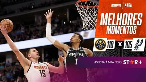 Denver Nuggets Bate San Antonio Spurs Com Duelo épico Entre Jokic E Wembanyama Na Nba Veja