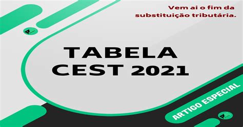 Tabela CEST 2021 - Segmento 01 » Pronto