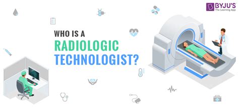 Who Is A Radiologic Technologist What You Need To Know