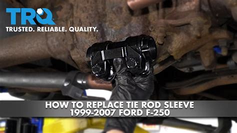 How To Replace Tie Rod Sleeve Ford F Youtube