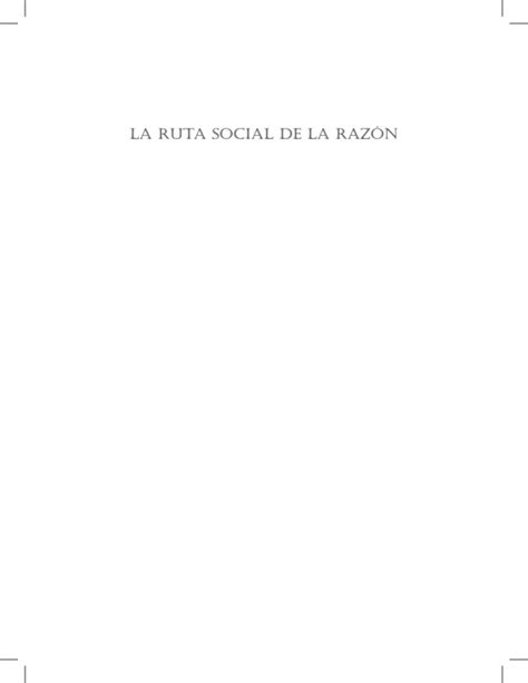 la ruta social de la razón