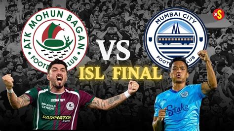 Mohun Bagan Super Giant Vs Mumbai City Fc Isl 2023 24 Final Overall Head To Head Record