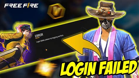 Free Fire Login Failed Please Try Logging Out First Gmail Login