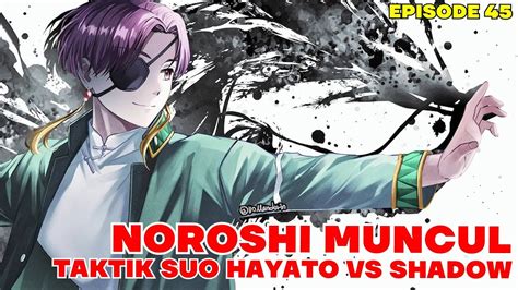 WINDBREAKER EPISODE 45 NOROSHI TERKUAT MUNCUL AHLI TAKTIK FRAKSI