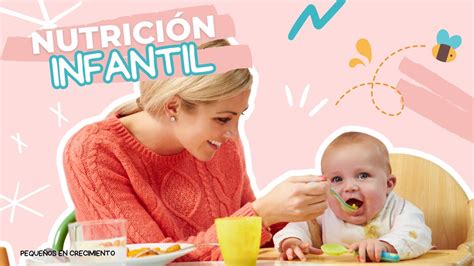 Nutrici N Infantil Alimentando Cuerpos Y Mentes Sanas Youtube