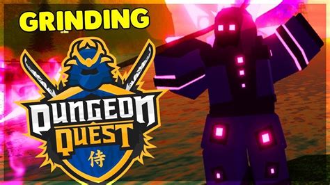 LIVE ROBLOX DUNGEON QUEST LEVEL GRINDING SAMURAI PALACE GRIND