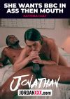 She Wants BBC In Ass Then Mouth From She Wants BBC In Ass Then Mouth By Jonathan Jordan