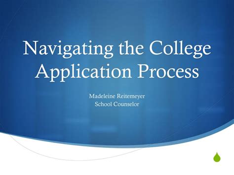 Navigating The College Application Process Ppt Download