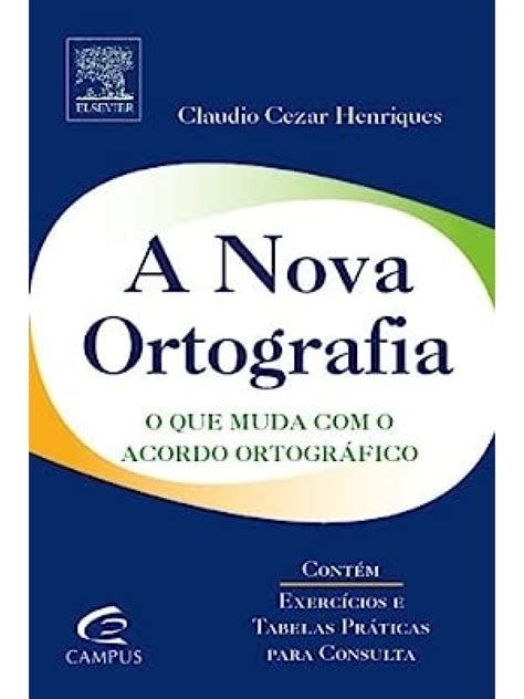 Livraria Isasul A Nova Ortografia o Que Muda o Acordo Ortográfico