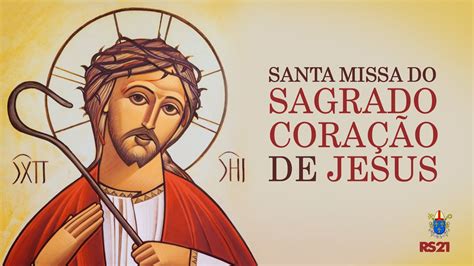 Santa Missa Do Sagrado Cora O De Jesus Ao Vivo Redeseculo