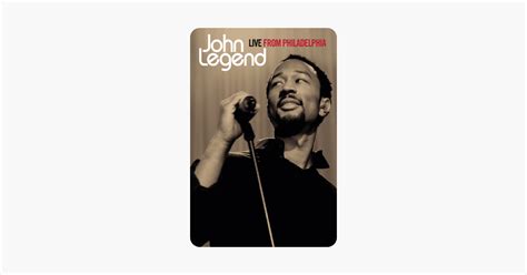 ‎John Legend: Live From Philadelphia on iTunes