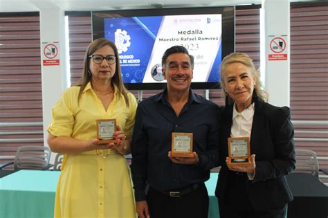 Entregan Medalla Rafael Ram Rez A Docentes Del Instituto Tecnol Gico