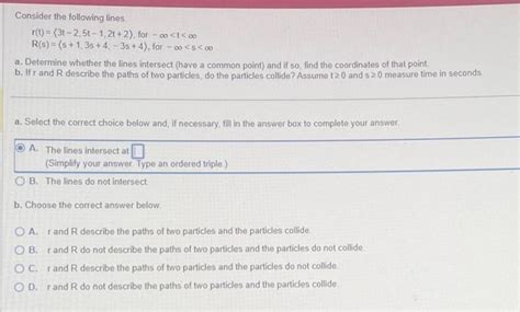 Solved Consider The Following Lines R T 3t−2 5t−1 2t 2