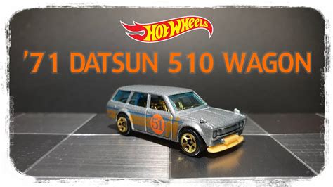 Hot Wheels 51st Anniversary Cars 71 Datsun 510 Wagon Youtube