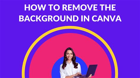 How To Remove The Background In Canva Canva Background Remover Tool And Free Alternative