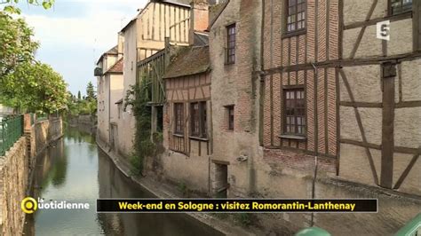 Les 5 Bonnes Raisons De Visiter La Sologne Extrait La Quotidienne En