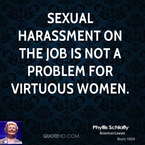 Quotes About Harassment 81 Quotes