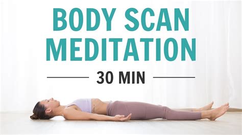 Minute Body Scan Meditation Guided Total Body Relaxation