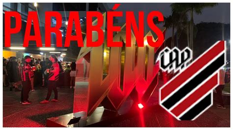 Parab Ns Athletico Paranaense Pelos Anos De Hist Ria Youtube