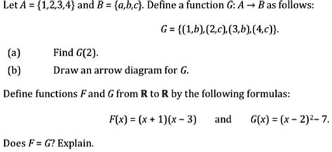 Let A 1234 And B Abc Define Function G A Bas Follows G 16 2c 36 4c A B Find G2 Draw An Arrow