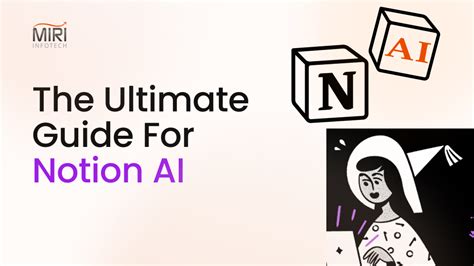 The Ultimate Guide For Notion Ai