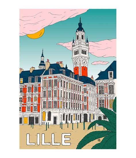 Affiche Lille X Cm Illustration De Voyage Affiches De Voyage Affiche