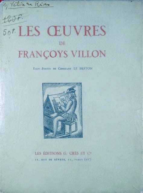 Proantic Villon Fran Ois Les Oeuvres Paris Cr S Et Cie