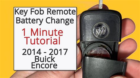 How To Replace A 2014 2017 Buick Encore Key Fob Remote Battery YouTube