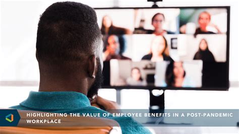 Educating On The Value Of Employee Benefits Virtually Onedigital